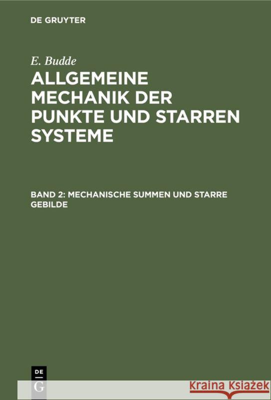 Mechanische Summen und starre Gebilde E Budde 9783111062778 De Gruyter