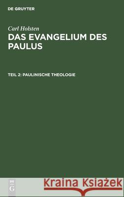 Paulinische Theologie: Nebst Einem Anhang: 