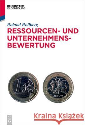 Ressourcen- Und Unternehmensbewertung Roland Rollberg 9783111072111