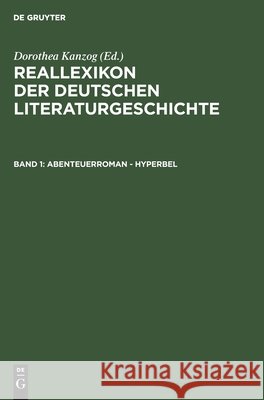 Abenteuerroman - Hyperbel Paul Merker, Klaus Kanzog, Achim Masser, Dorothea Kanzog, Wolfgang Stammler 9783111072234