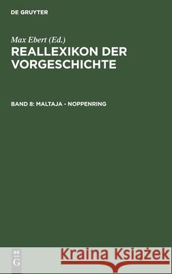 Maltaja - Noppenring Max Ebert, No Contributor 9783111072869 De Gruyter