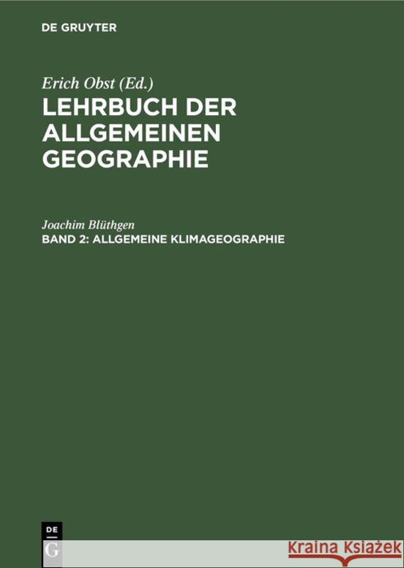 Allgemeine Klimageographie Joachim Blüthgen 9783111074122 De Gruyter