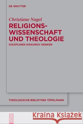 Religionswissenschaft und Theologie Nagel, Christiane 9783111079042 De Gruyter