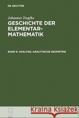 Analysis, analytische Geometrie Tropfke, Johannes 9783111080628