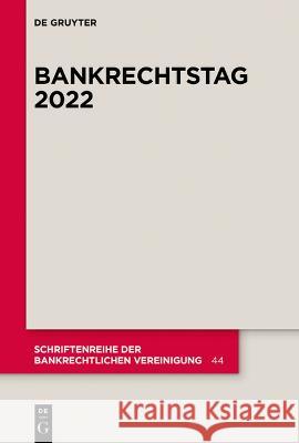 Bankrechtstag 2022 Peter O. M?lbert 9783111084862