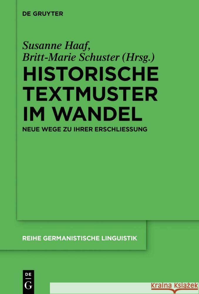Historische Textmuster im Wandel  9783111086279 De Gruyter