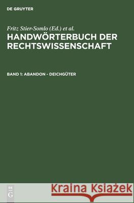 Abandon - Deichgüter Stier-Somlo, Fritz 9783111087016 Walter de Gruyter