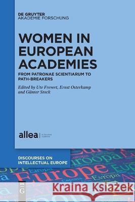 Women in European Academies No Contributor 9783111088457 Walter de Gruyter