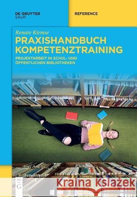 Praxishandbuch Kompetenztraining Kirmse, Renate 9783111094335