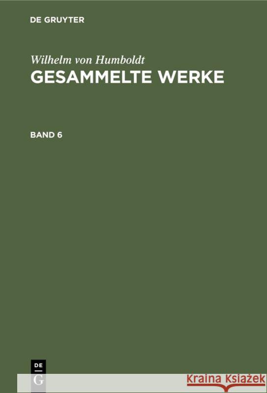 Gesammelte Werke Wilhelm Humboldt 9783111104119