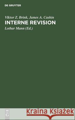 Interne Revision Viktor Z Lothar Brink Mann, James A Cashin, Lothar Mann 9783111108162 De Gruyter