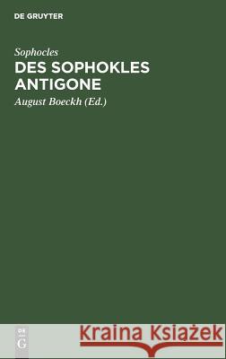 Des Sophokles Antigone Sophocles 9783111112480 De Gruyter
