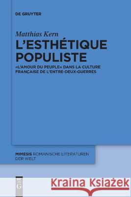 L'esthétique populiste Kern, Matthias 9783111116419