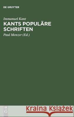 Kants Populäre Schriften Immanuel Kant (University of California, San Diego, University of Pennsylvania ), Paul Menzer 9783111130378