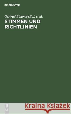 Stimmen Und Richtlinien Gertrud Bäumer, Auslandsbund Deutscher Frauen 9783111135014