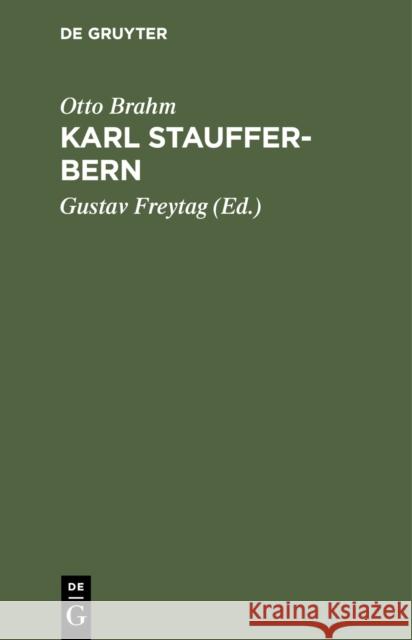 Karl Stauffer-Bern Brahm, Otto 9783111135793 De Gruyter