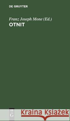Otnit Franz Joseph Mone 9783111153421 De Gruyter