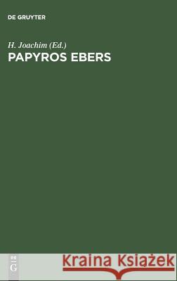 Papyros Ebers H Joachim 9783111153438 De Gruyter