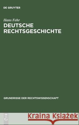 Deutsche Rechtsgeschichte Professor of Economics Hans Fehr (University of Wuerzburg) 9783111164977 De Gruyter