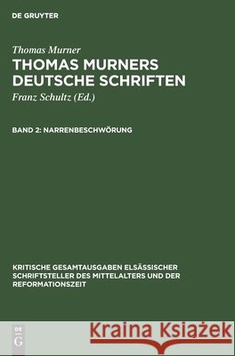 Narrenbeschwörung Thomas M Murner Spanier, Thomas Murner, Gustav Bebermeyer, Eduard Fuchs, Paul Merker, Victor Michels, Wolfgang Pfeiffer- 9783111166377