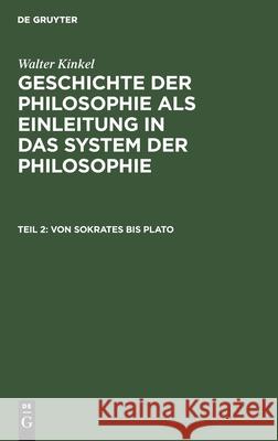 Von Sokrates Bis Plato Walter Kinkel 9783111181967