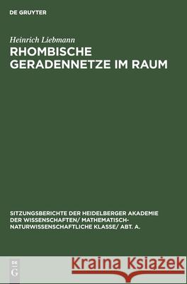 Rhombische Geradennetze Im Raum Heinrich Liebmann 9783111188645