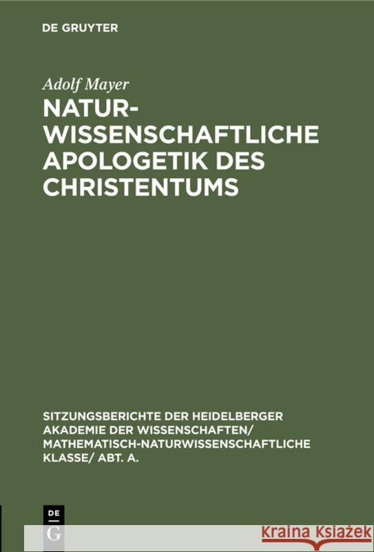 Naturwissenschaftliche Apologetik Des Christentums Adolf Mayer 9783111188737