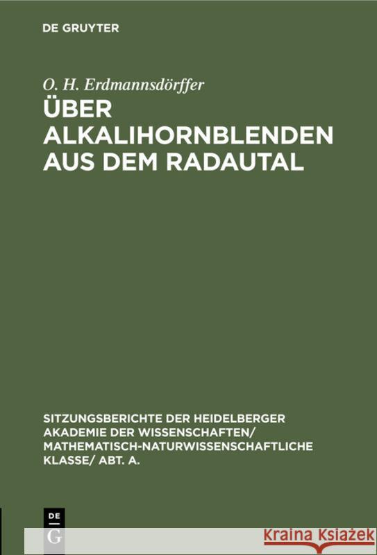 Über Alkalihornblenden Aus Dem Radautal O H Erdmannsdörffer 9783111189413 De Gruyter