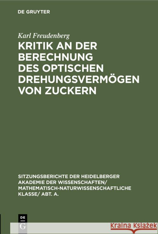 Kritik an Der Berechnung Des Optischen Drehungsvermögen Von Zuckern Karl Freudenberg 9783111190051