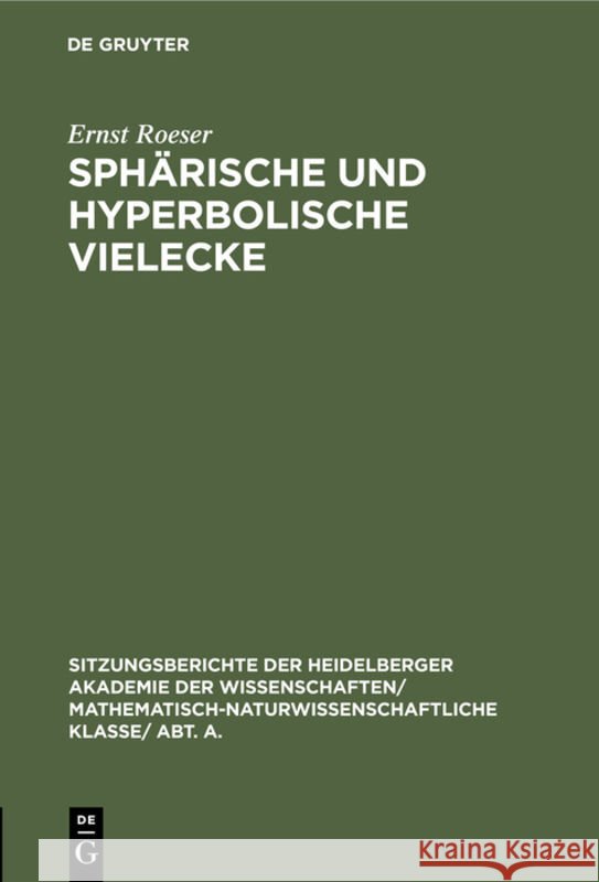 Sphärische Und Hyperbolische Vielecke Ernst Roeser 9783111190419