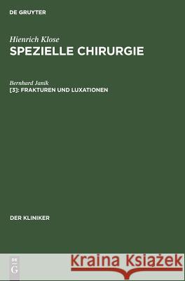 Frakturen und Luxationen Bernhard Janik 9783111192529 De Gruyter