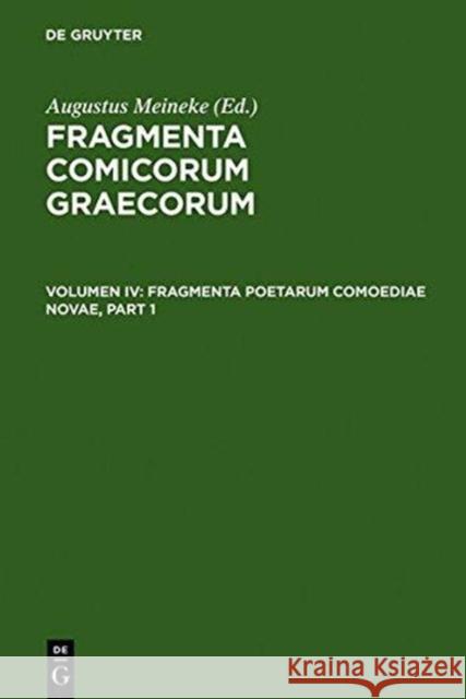 Fragmenta Poetarum Comoediae Novae  9783111198002 Walter de Gruyter