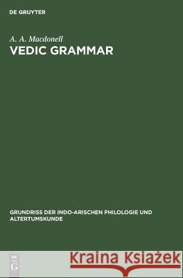Vedic grammar A. A. Macdonell 9783111204703 De Gruyter