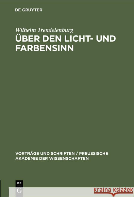 Über Den Licht- Und Farbensinn Wilhelm Trendelenburg 9783111205137