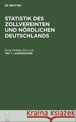 Landeskunde Georg Viebahn, Heinrich Dechen, Heinrich Wilhelm Dove, Klotzsch, Ratzeburg 9783111207018
