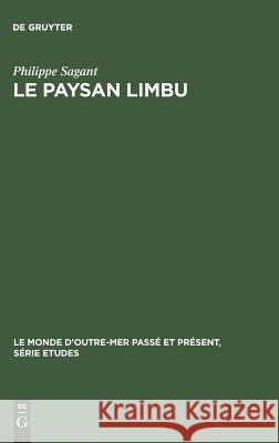 Le paysan Limbu Philippe Sagant 9783111209227 Walter de Gruyter