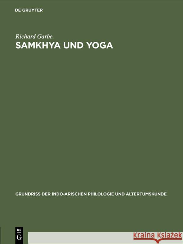 Samkhya Und Yoga Richard Garbe 9783111213286 De Gruyter