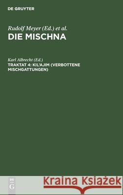 Kil'ajim (Verbottene Mischgattungen) Karl Albrecht 9783111214771