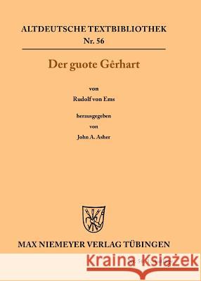 Der guote Gêrhart John A Rudolf Asher Ems, Rudolf Ems, John a Asher 9783111215808 De Gruyter