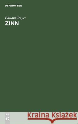 Zinn Eduard Reyer 9783111231792 De Gruyter