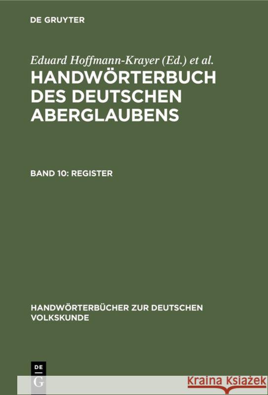 Register Hanns Bächtold-Stäubli, Hanns Bächtold-Stäubli 9783111236209 De Gruyter