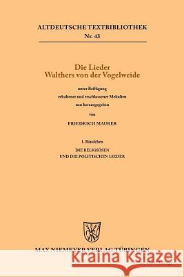 Die Lieder Walthers von der Vogelweide Friedrich Maurer 9783111239552