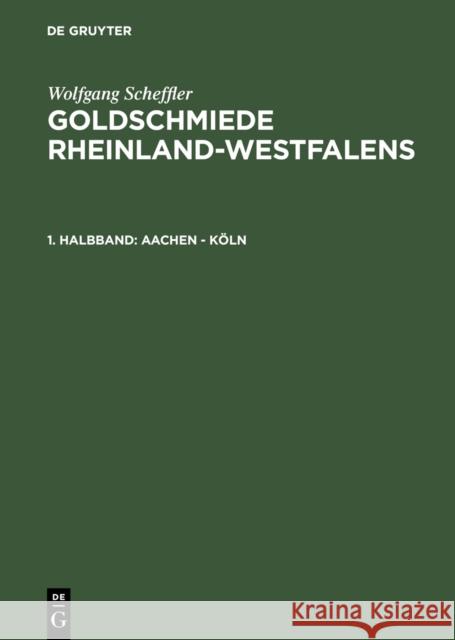 Aachen - Kln Wolfgang Scheffler 9783111241142