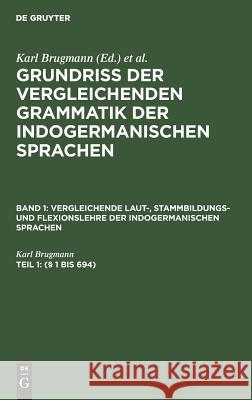 (§ 1 bis 694) Brugmann, Karl 9783111244853