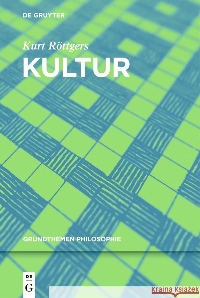 Kultur Kurt R?ttgers 9783111245980 de Gruyter