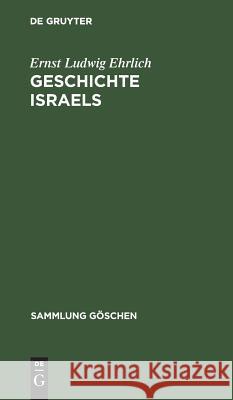 Geschichte Israels Ehrlich, Ernst Ludwig 9783111251141 Walter de Gruyter