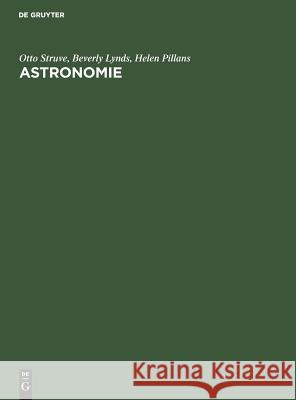 Astronomie Otto Struve, Beverly Lynds, Helen Pillans 9783111269269 De Gruyter