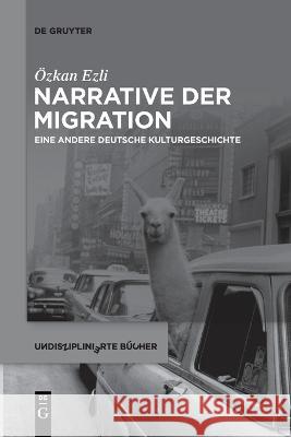 Narrative der Migration OEzkan Ezli   9783111270258 de Gruyter