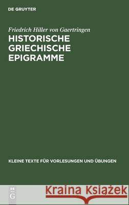 Historische Griechische Epigramme Friedrich Hiller Von Gaertringen 9783111273457