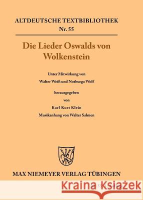 Die Lieder Oswalds von Wolkenstein Wolkenstein, Oswald 9783111280431